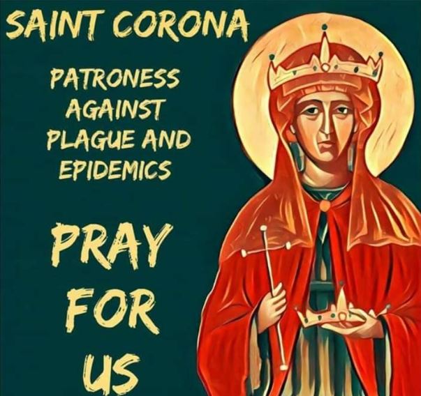 Saint Corona identified as the patroness of epidemics and pandemics 49